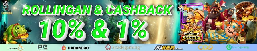 CASHBACK 10%   Rolingan 1%